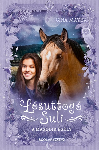 Gina Mayer - Lsuttog Suli 5. - A Msodik Esly