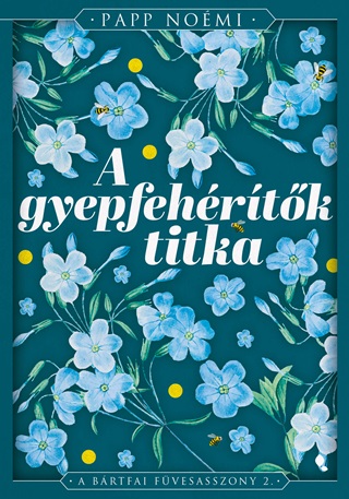 Papp Nomi - A Gyepfehrtk Titka - A Brtfai Fvesasszony 2.