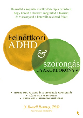 J. Russel   Phd. Ramsay - Felnttkori Adhd & Szorongs Gyakorlknyv