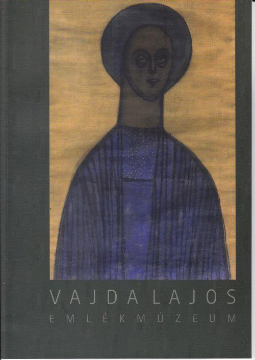 - - Vajda Lajos Emlkmzeum