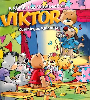 - - A Ki Mit Tud Vetlked s Viktor Klnleges Kalandjai