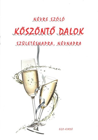 Ksznt Dalok - Szletsnapra, Nvnapra (Kottafzet)